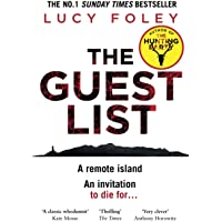 The Guest List: From the author of The Hunting Party- the No.1 Sunday Times bestseller and prize winning mystery…